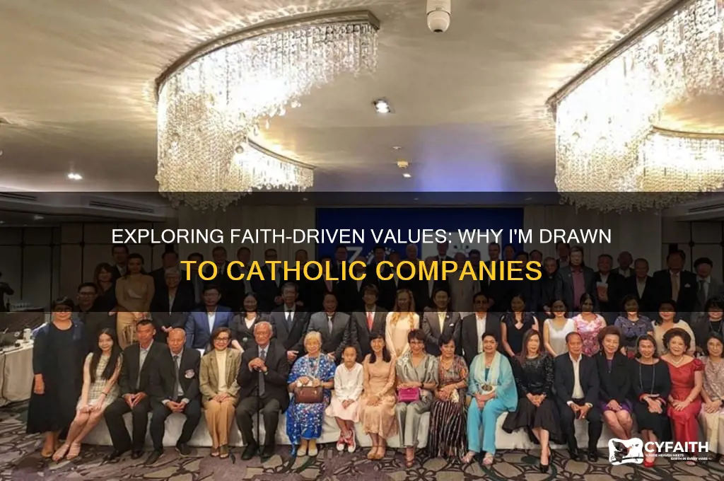 why are you interseted in a catholic company