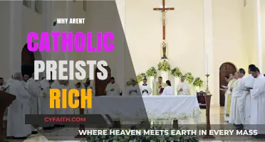 Why Catholic Priests Embrace Vows of Poverty, Not Wealth