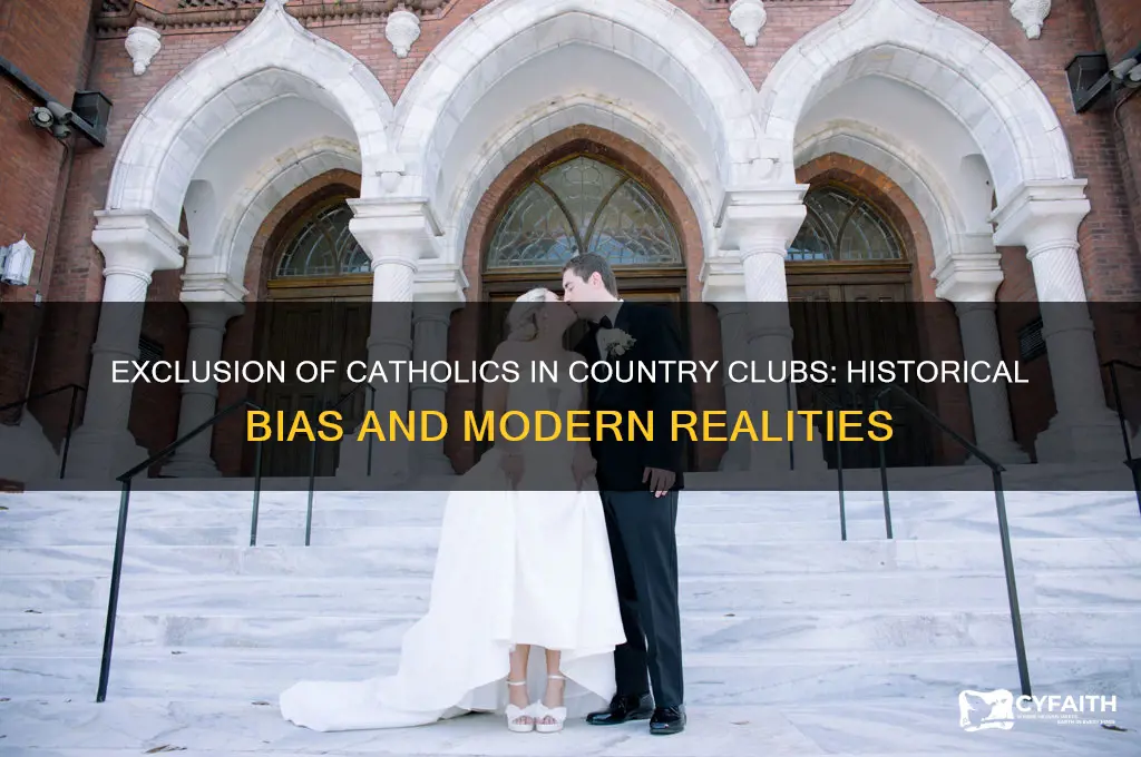 why arent catholics excepted in country clubs
