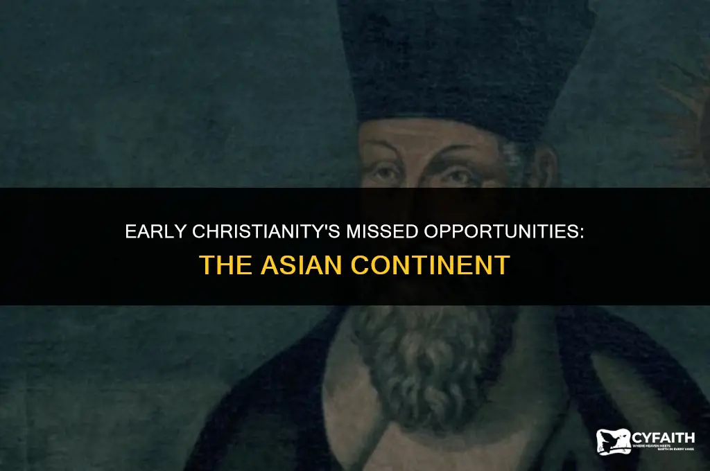 why asia was not evangelized at first century