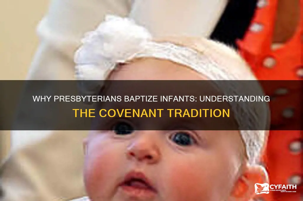 why baptize infants presbyterian