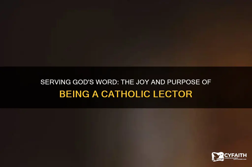 why be a catholic lector