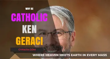 Why Be Catholic? Ken Geraci's Journey of Faith Explored