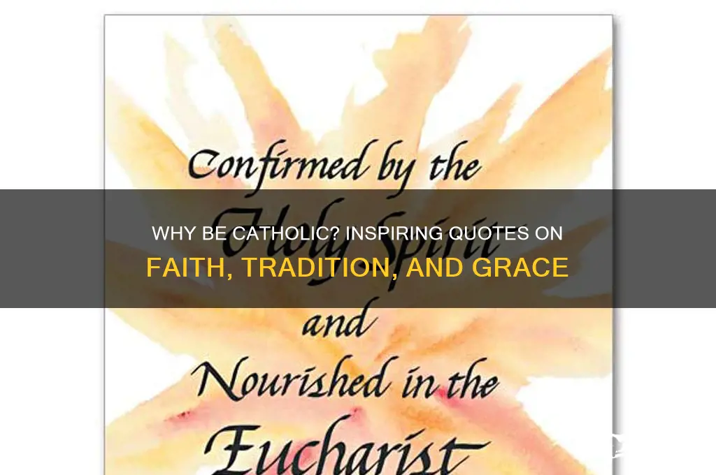 why be catholic quotes
