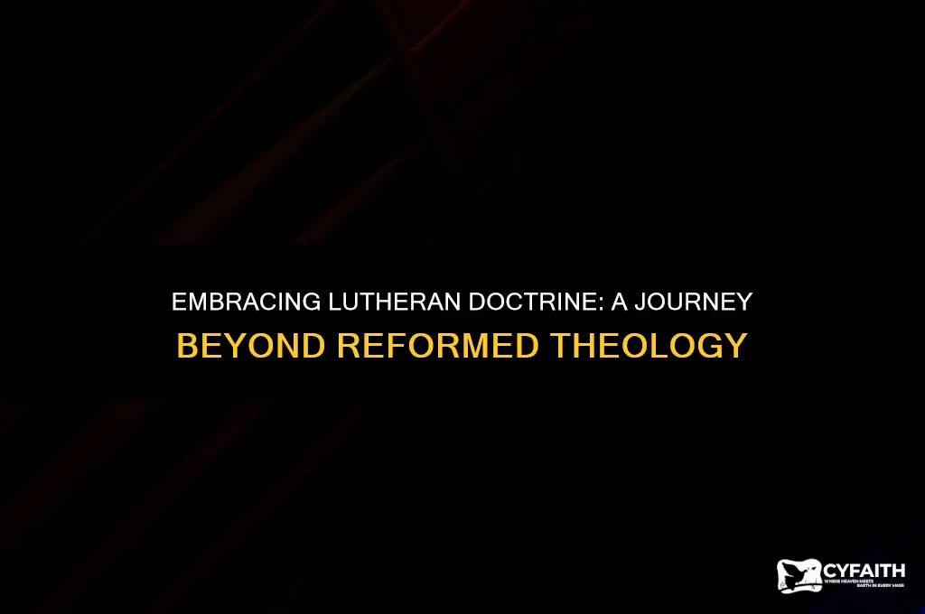 why be lutheran not reformed