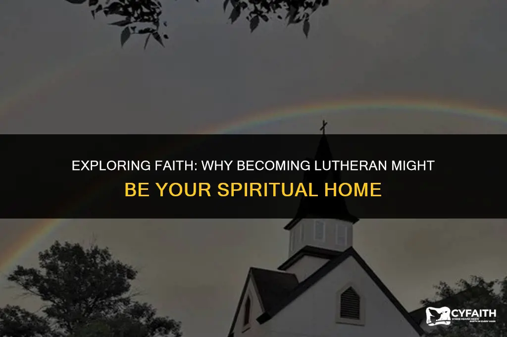 why become lutheran