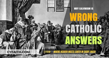 Calvinism vs. Catholicism: Debunking Misconceptions and Defending Catholic Truths