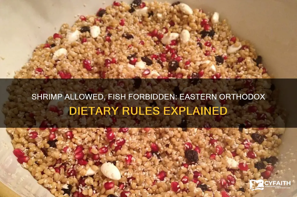 why can eastern orthodox eat shrimp but not fish