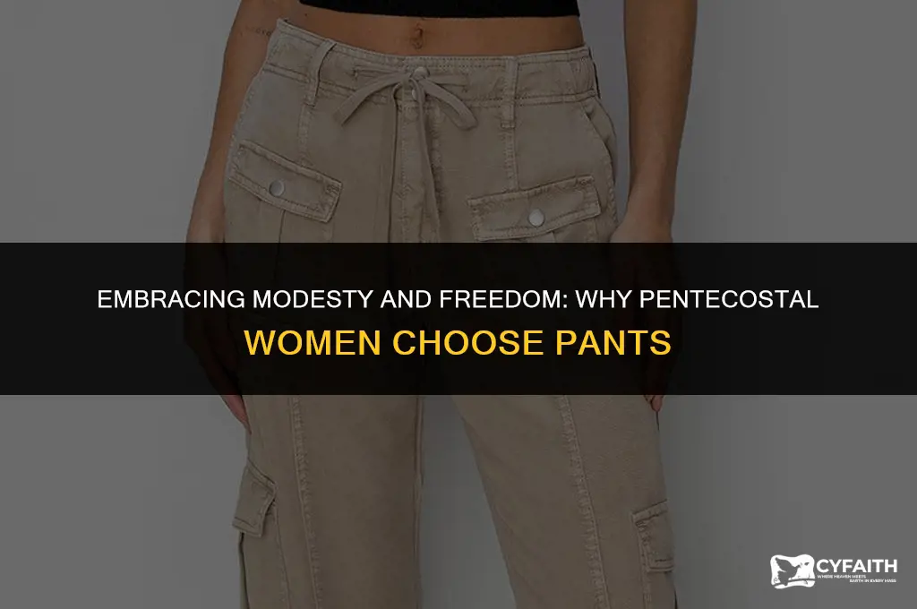 why can pentecostal women wear pants