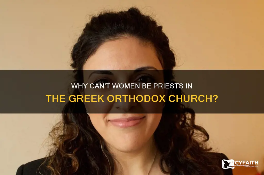 why can t women be priests greek orthodox