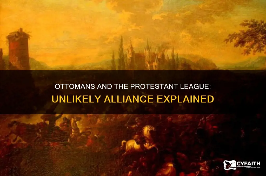 why can the ottomans join the protestant league