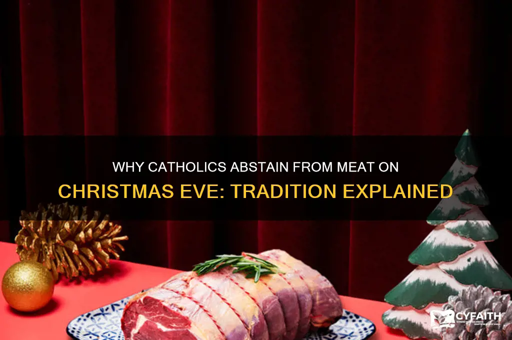 why cant catholics eat meat on christmas eve