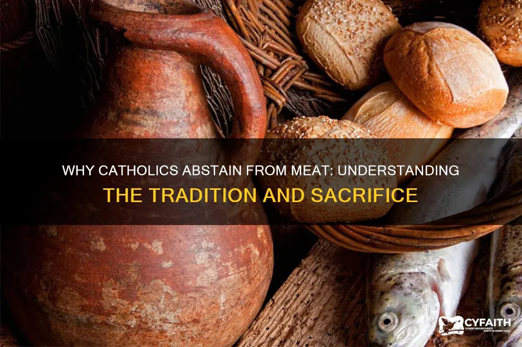 why cant catholics eat meat