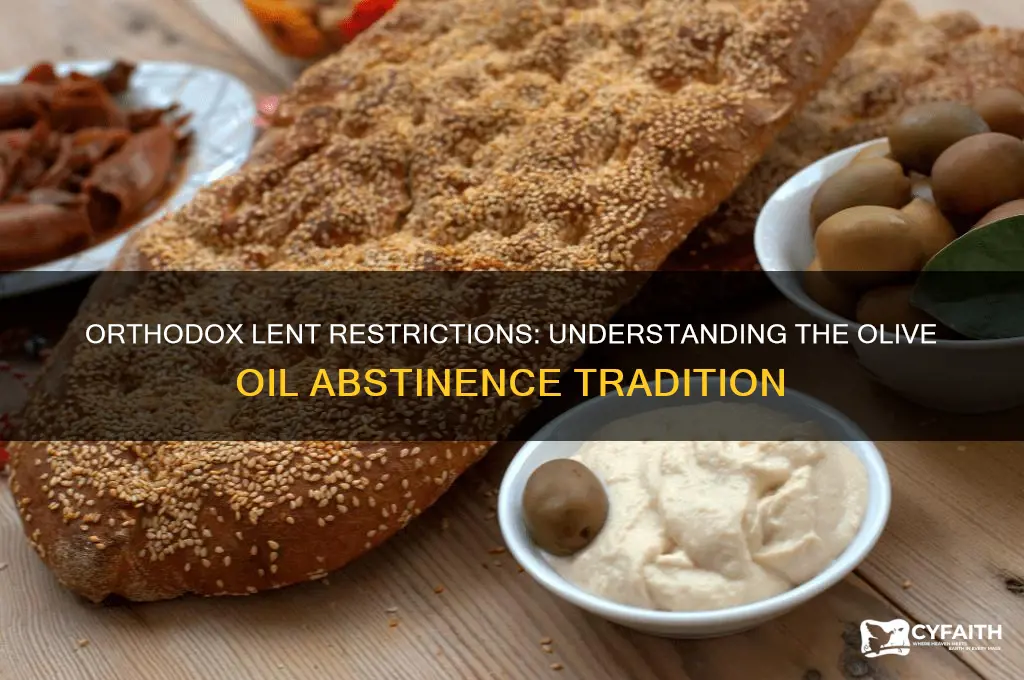 why cant orthodox have olive oil for lent