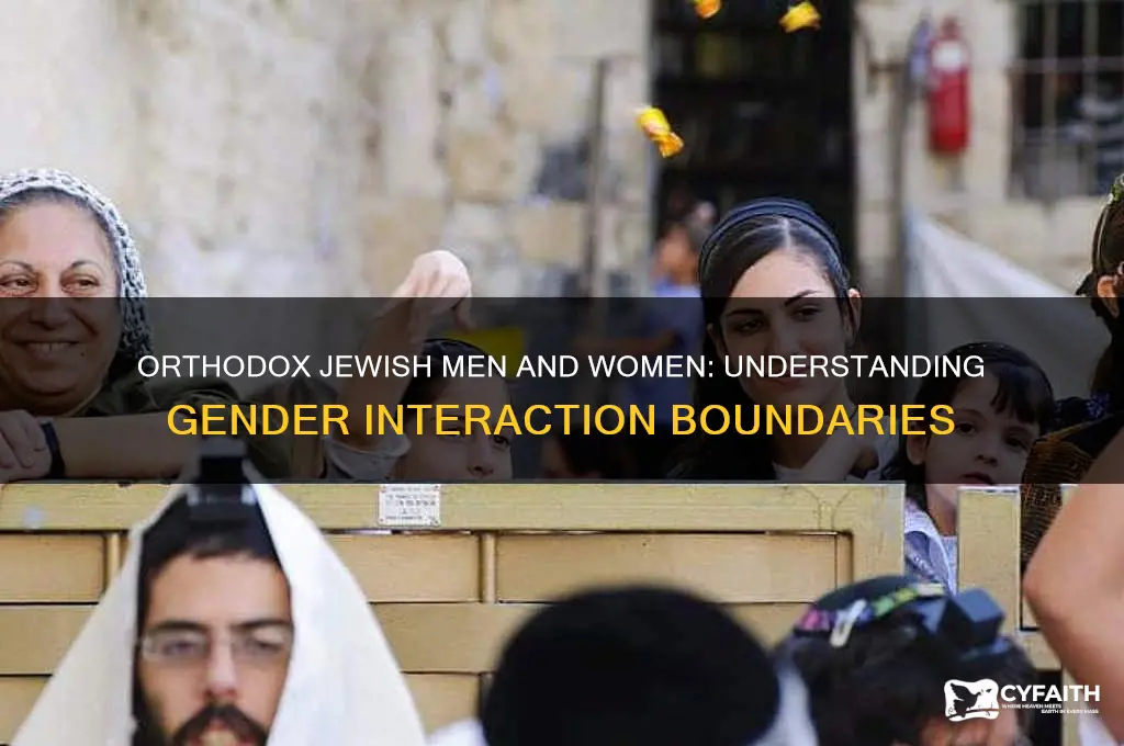 why cant orthodox jews talk to women