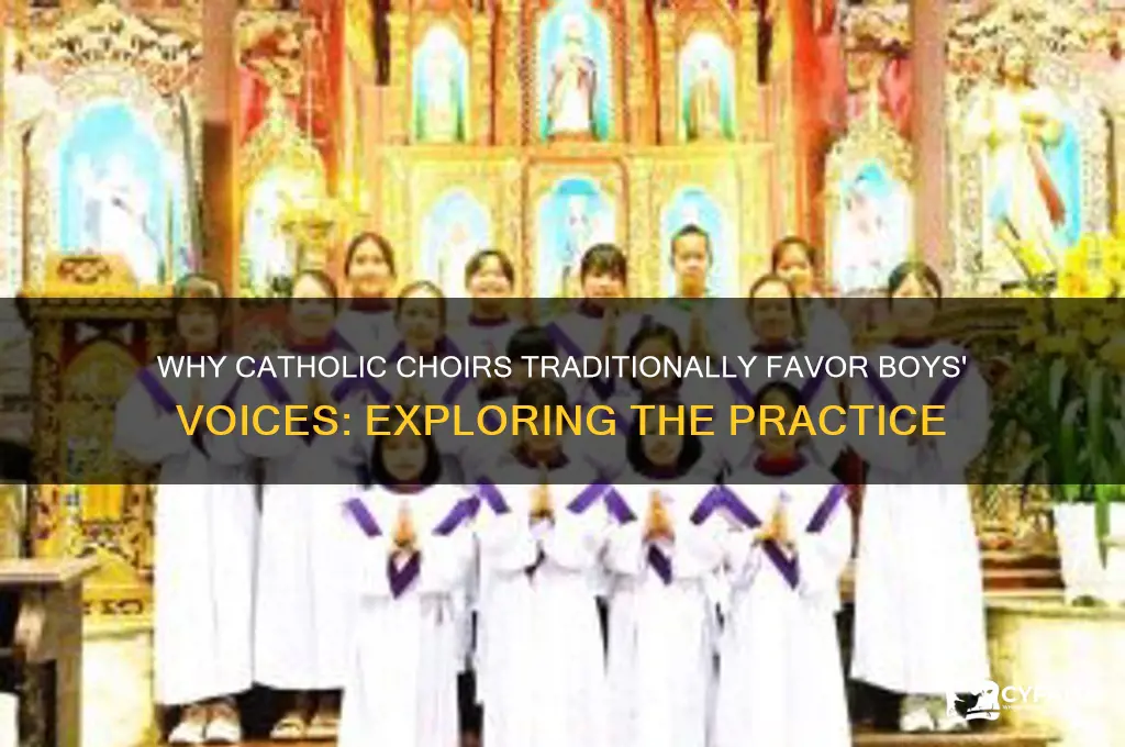 why catholic choirs use boys