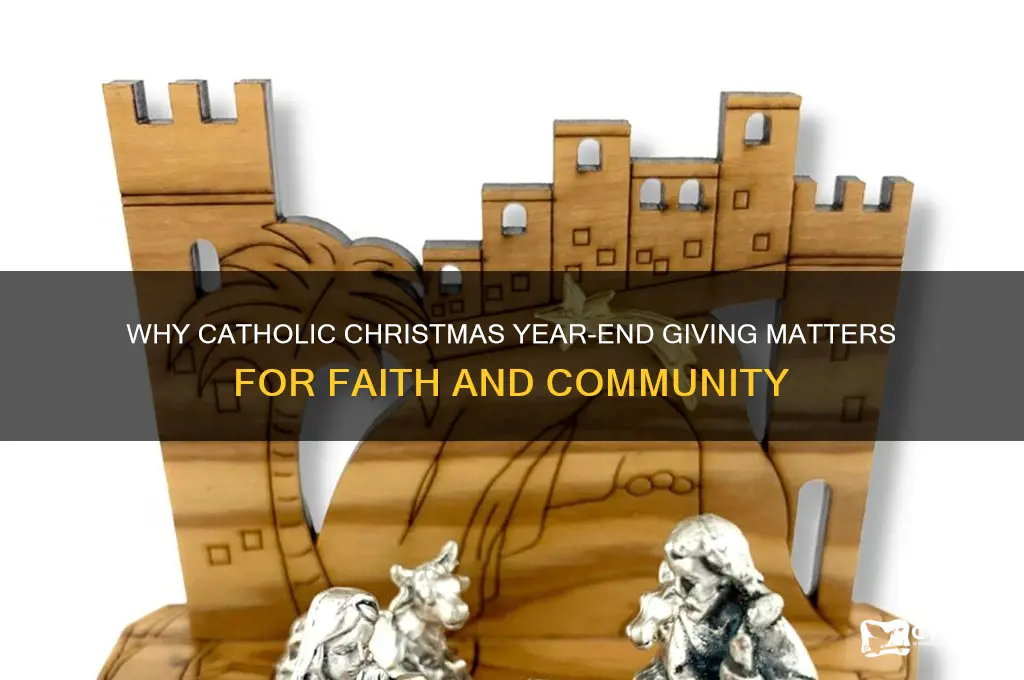 why catholic christmas year end giving