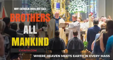 Why Catholics Reserve 'Brother' for Religious, Not All Mankind