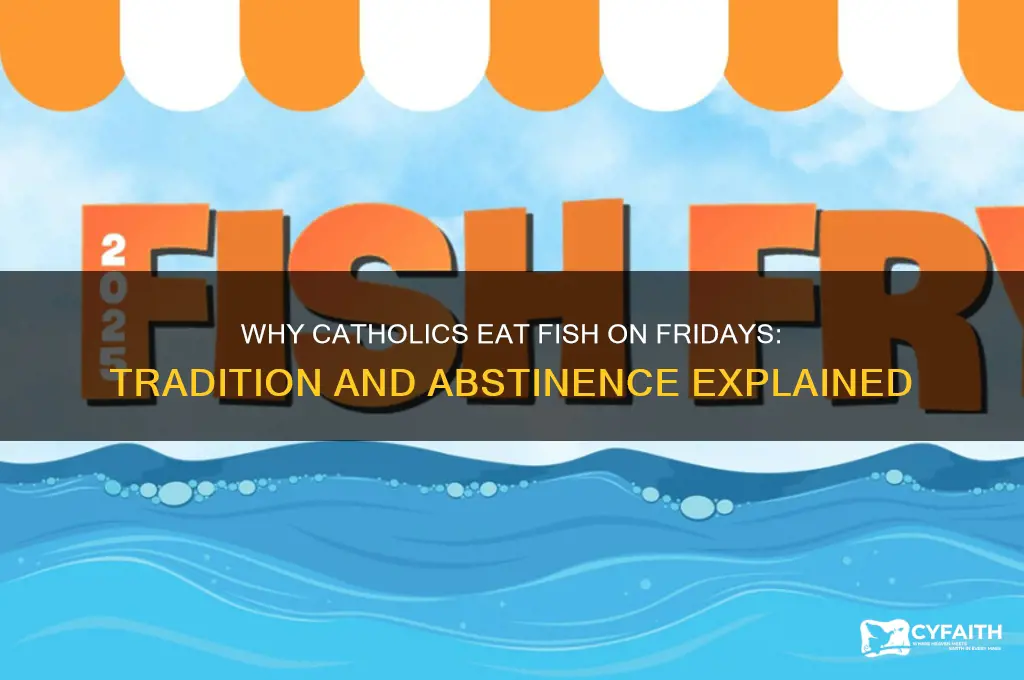 why catholic eat fish on friday