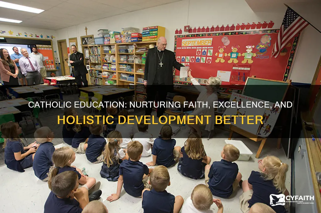why catholic education is better