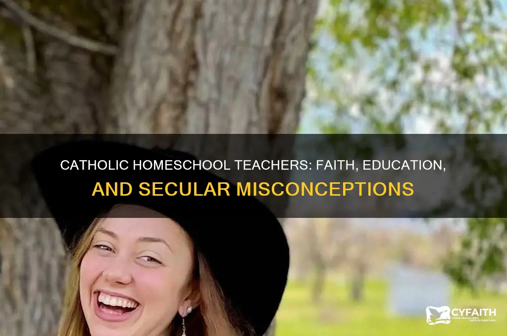 why catholic homeschool teachers aren
