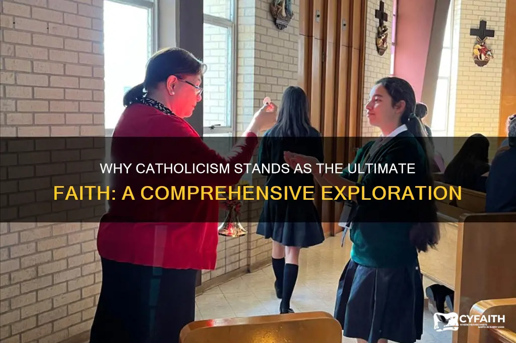 why catholic is the best religion