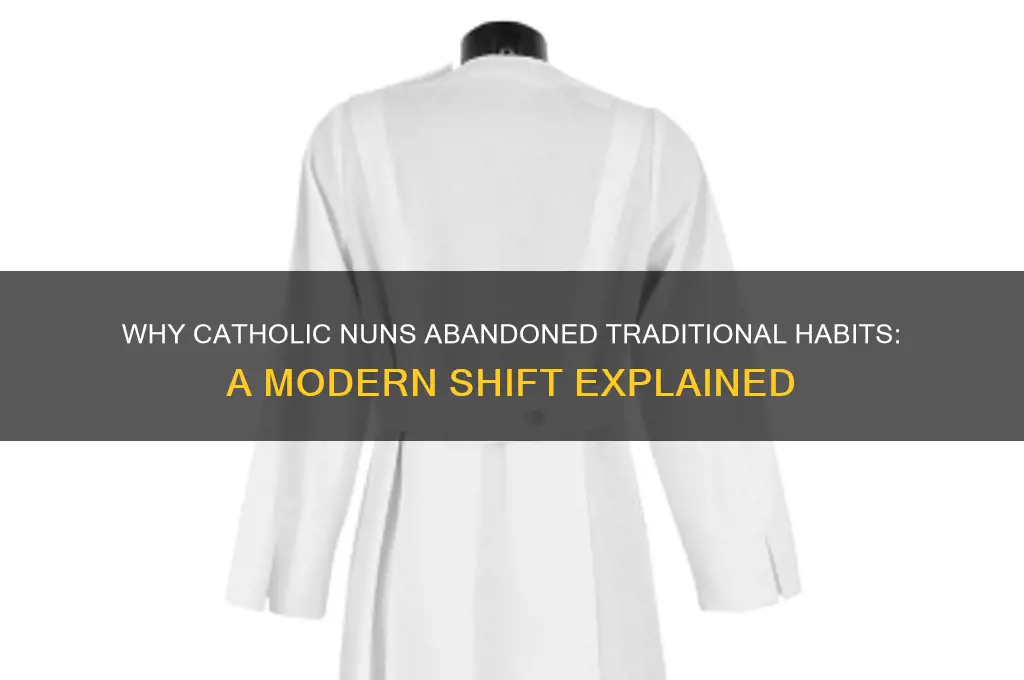 why catholic nuns stop wearing habits