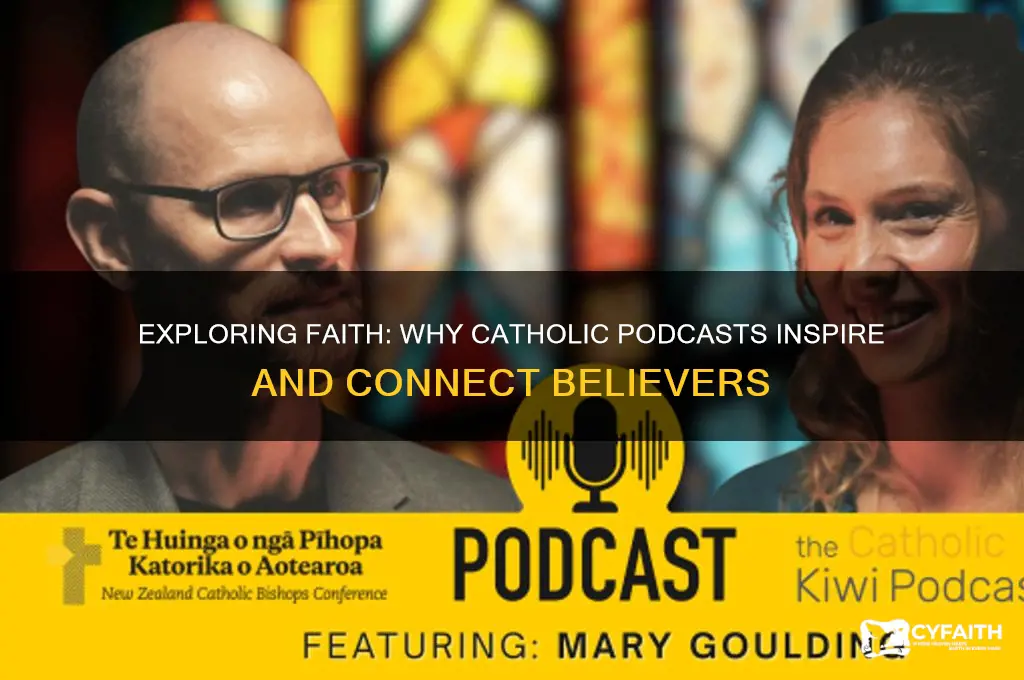 why catholic podcast