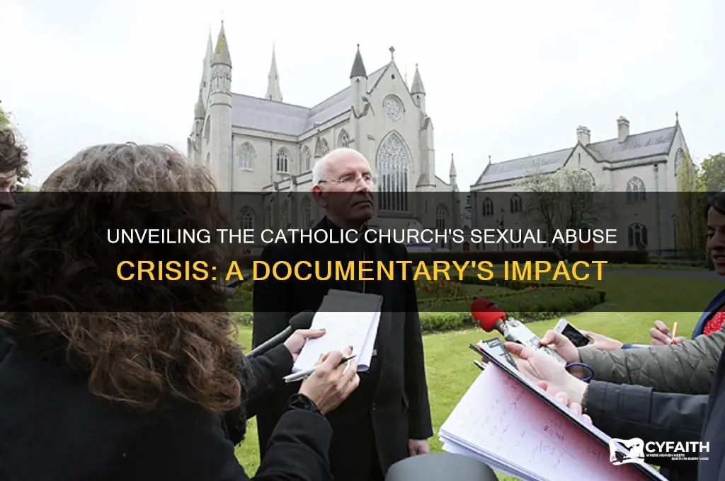 why catholic sexual abuse documentary