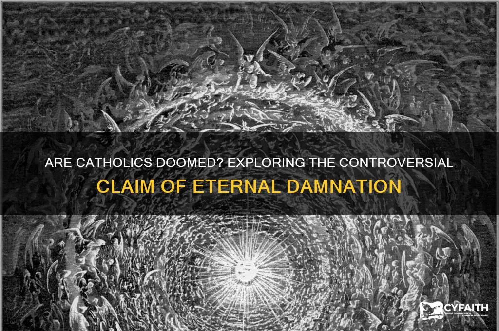 why catholics are ging to hell