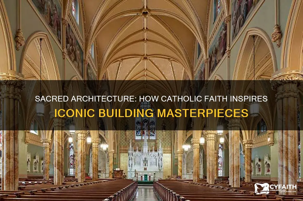why catholics build great buildings