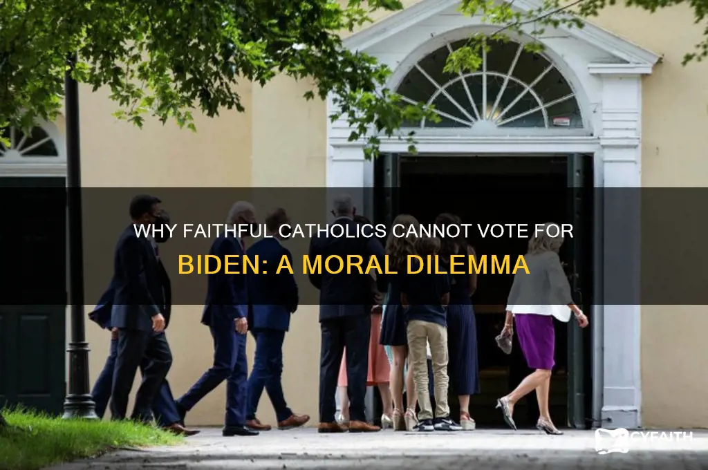 why catholics cannot vote for biden