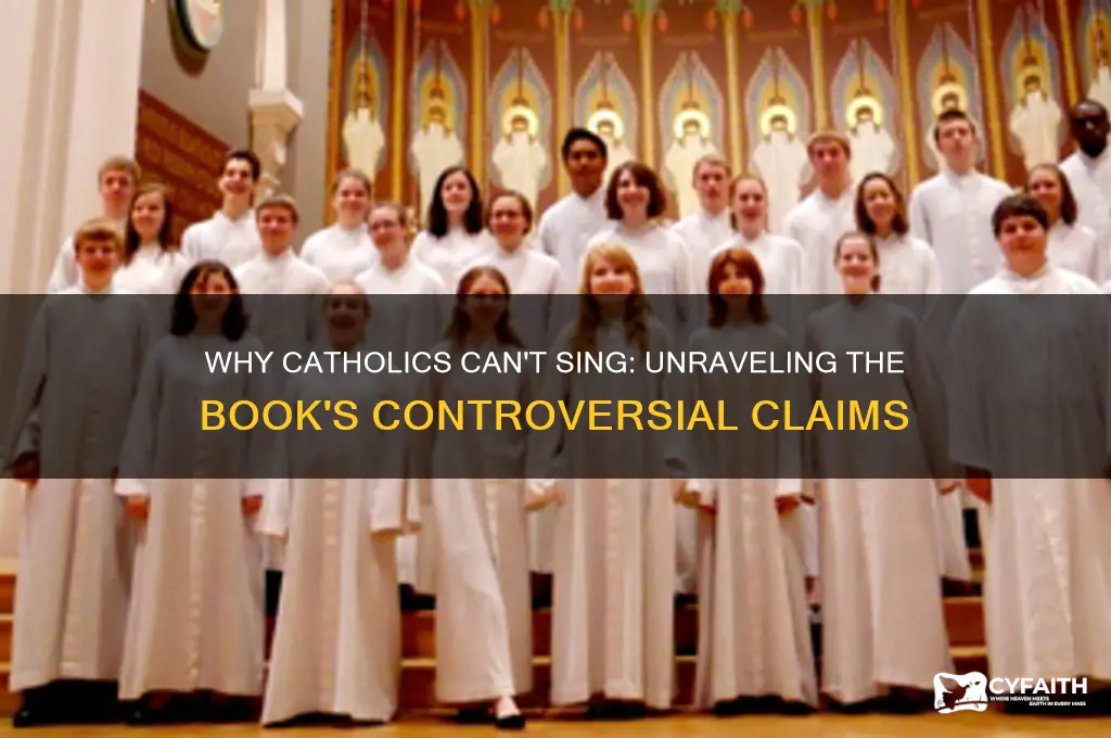 why catholics cant sing book