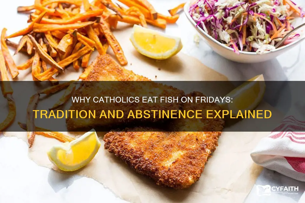why catholics eat fish friday