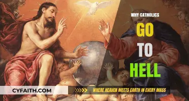 Why Catholics Go to Hell: Debunking Myths and Exploring Salvation