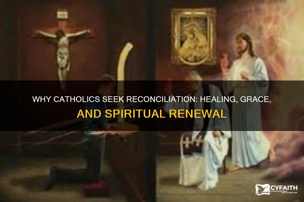 why catholics go to reconciliation