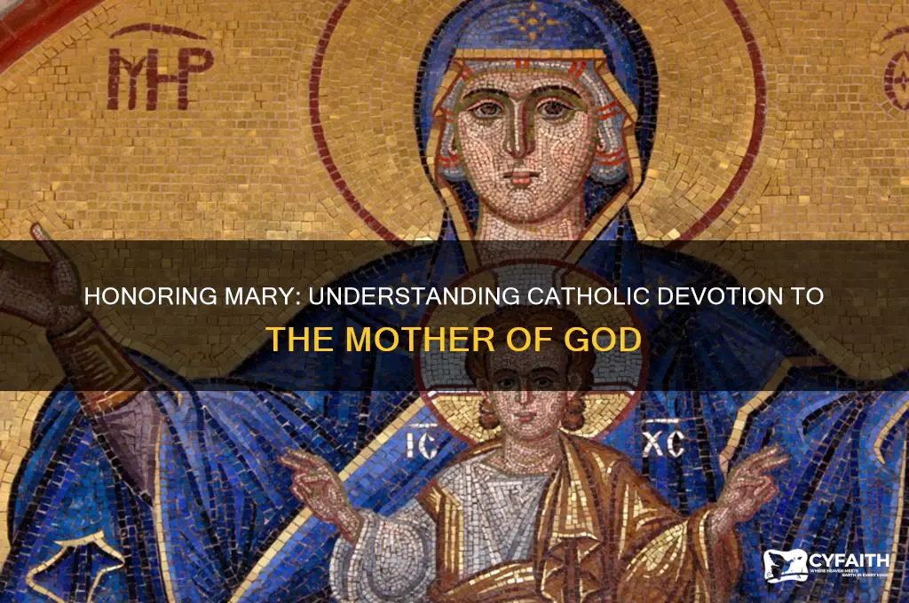 why catholics honor mary
