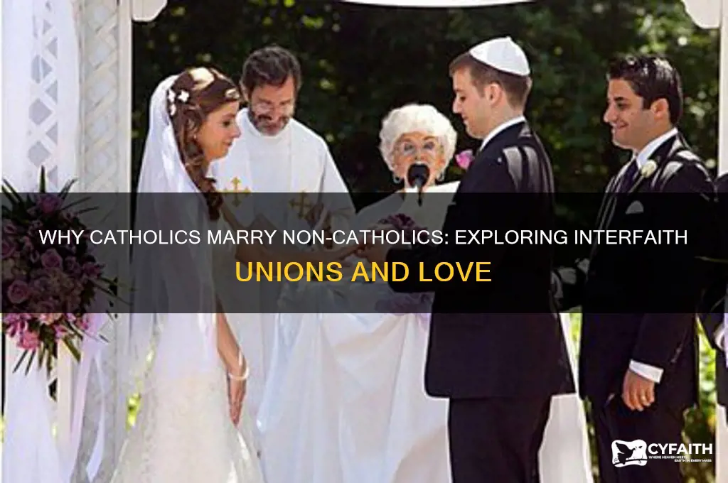 why catholics marry non cathopics