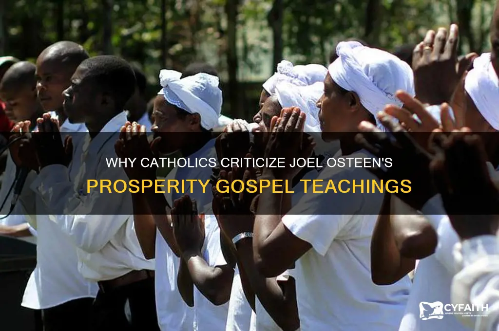 why catholics oppose joel osteen