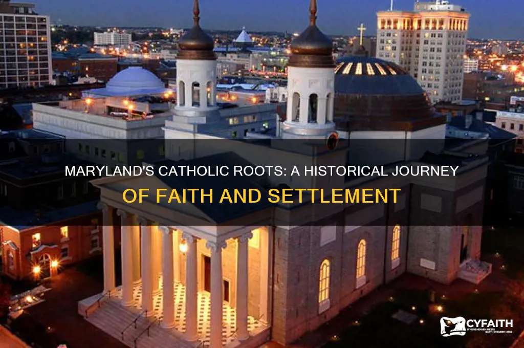 why catholics settled in maryland