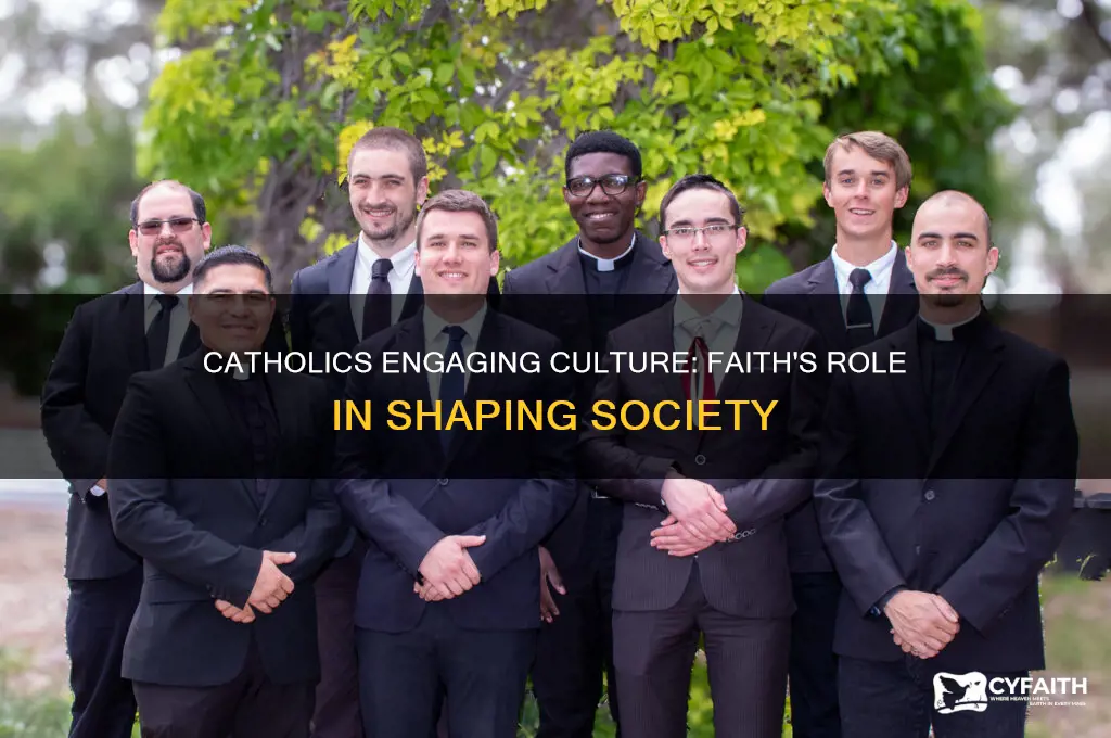 why catholics should engage in the culture