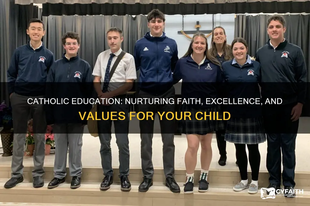 why choose a catholic education for your child