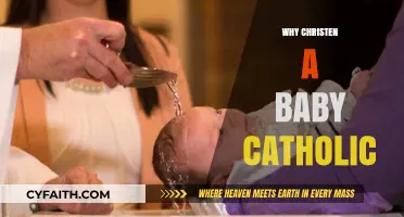 Why Christen a Baby Catholic: Understanding the Sacred Tradition