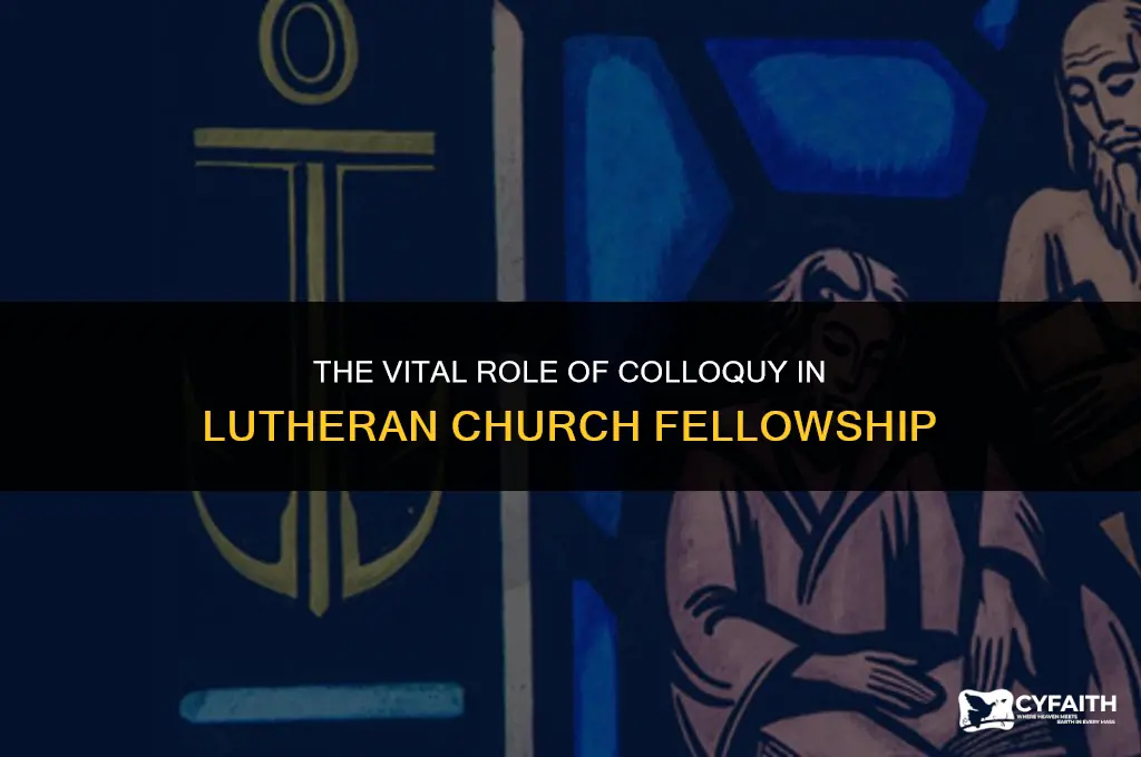 why colloquy is important lutheran church