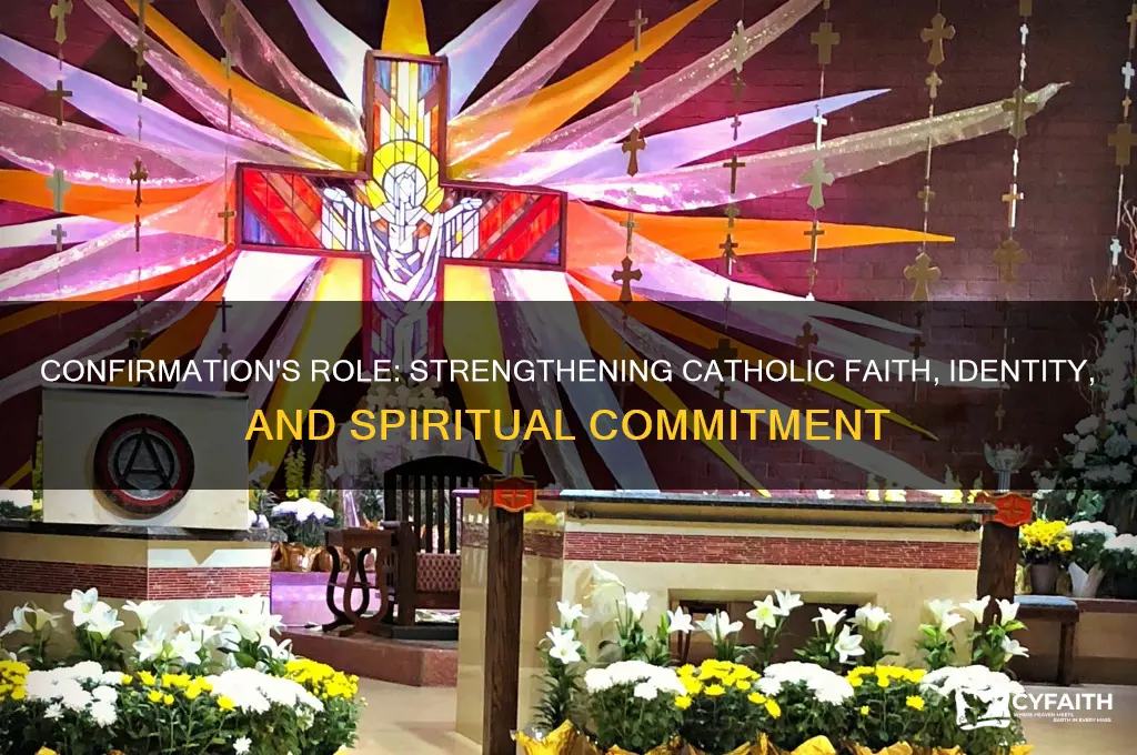 why confirmation is important to catholics