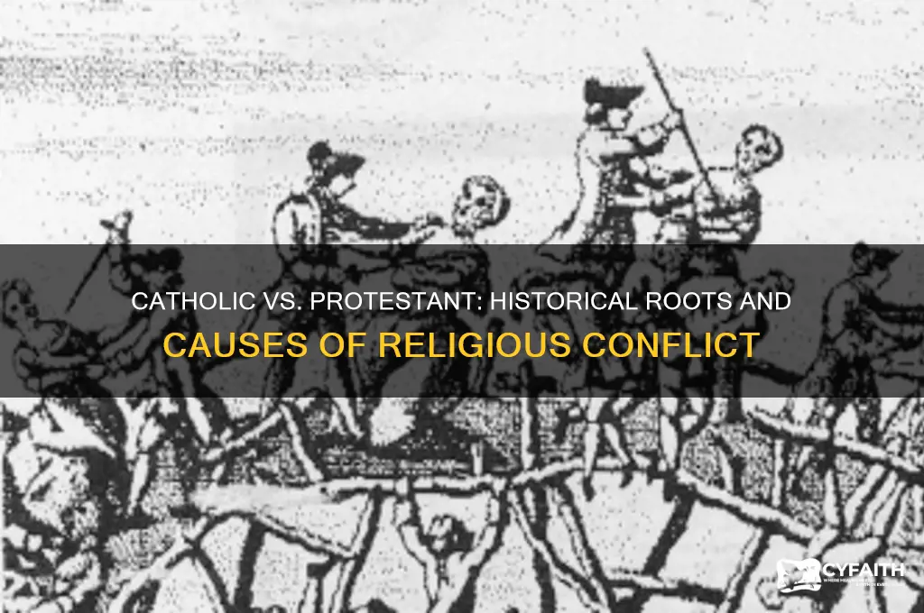 why conflict between catholic and protestant