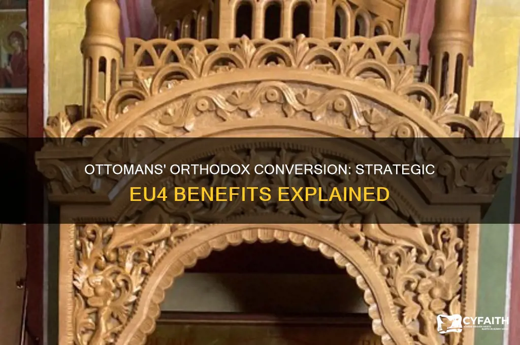 why convert to orthodox as ottomans eu4