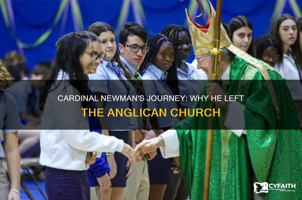 why did cardinal newman leave anglican church