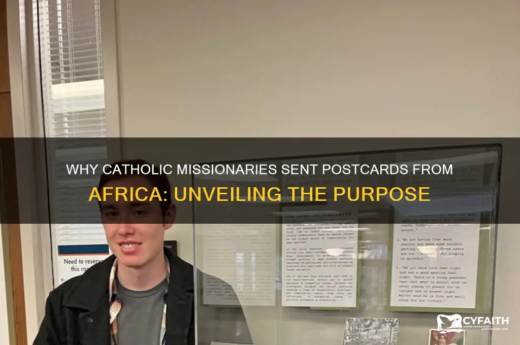why did catholic missionaries use send postcards from africa