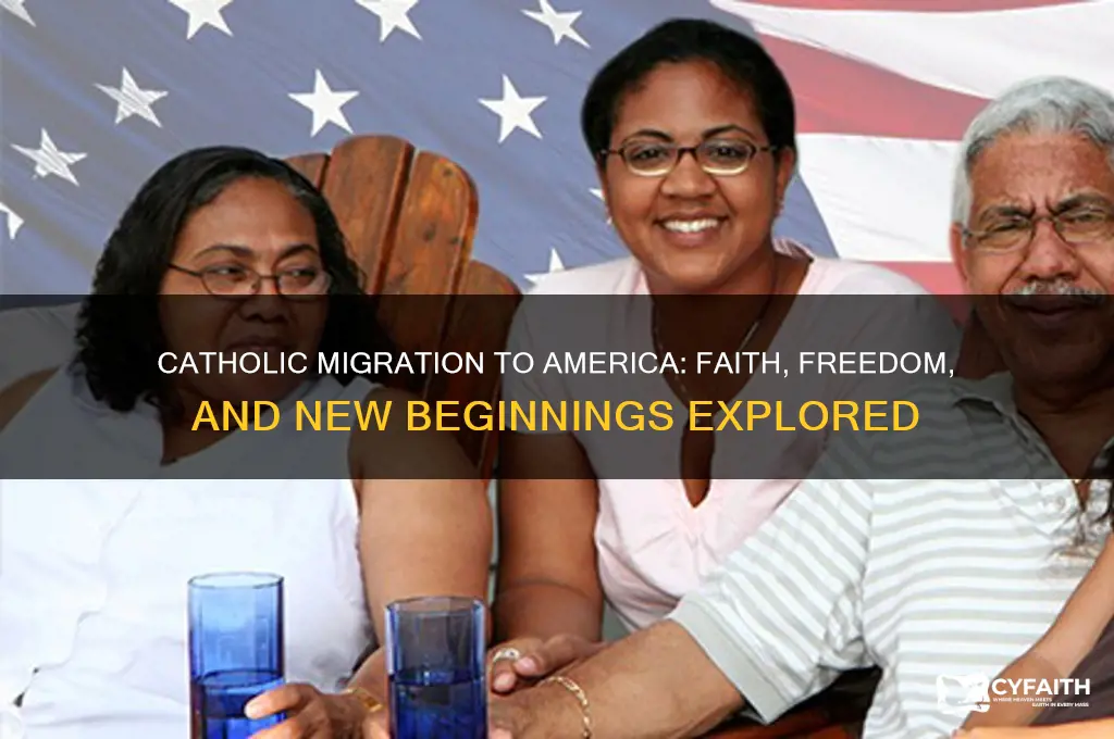 why did catholics come to america